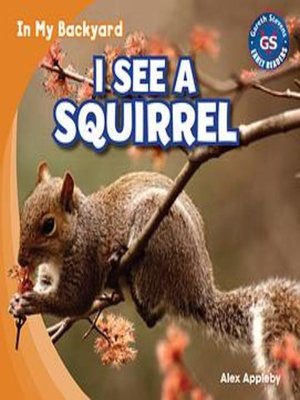 cover image of I See a Squirrel